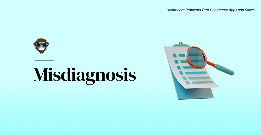 Problem 1: Misdiagnosis