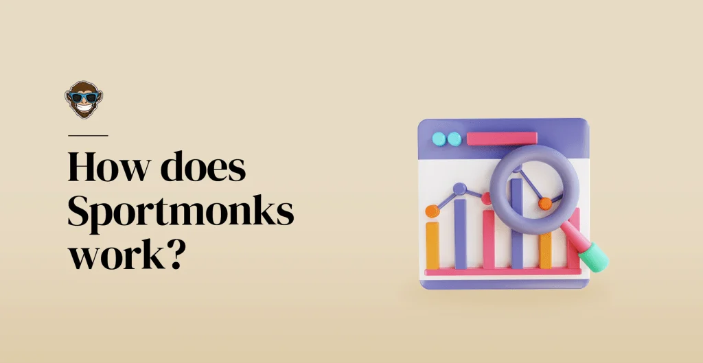 How does SportMonks work?