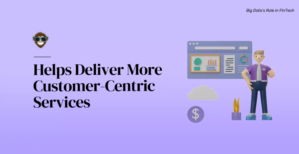 Helps Deliver More Customer-Centric Services