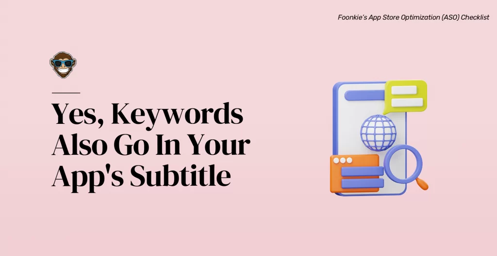 Keywords Also Go In Your App is Subtitle