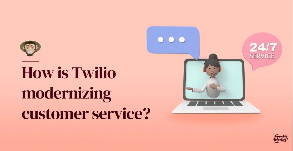 How is Twilio modernizing customer service?