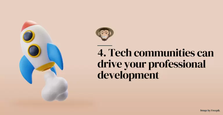 Tech communities can drive your professional development