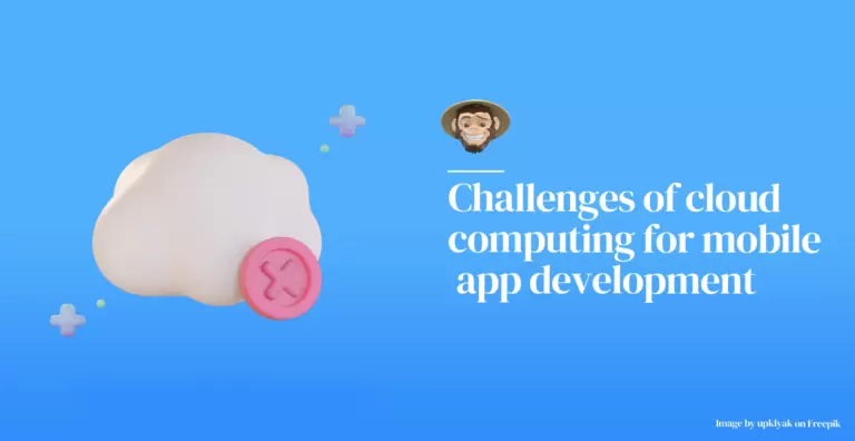Challenges of cloud computing for mobile app development